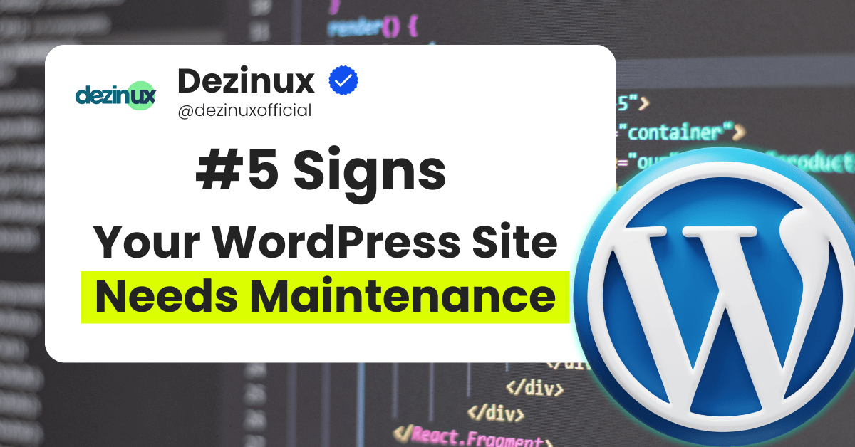 5 Signs Your WordPress Site Needs Maintenance